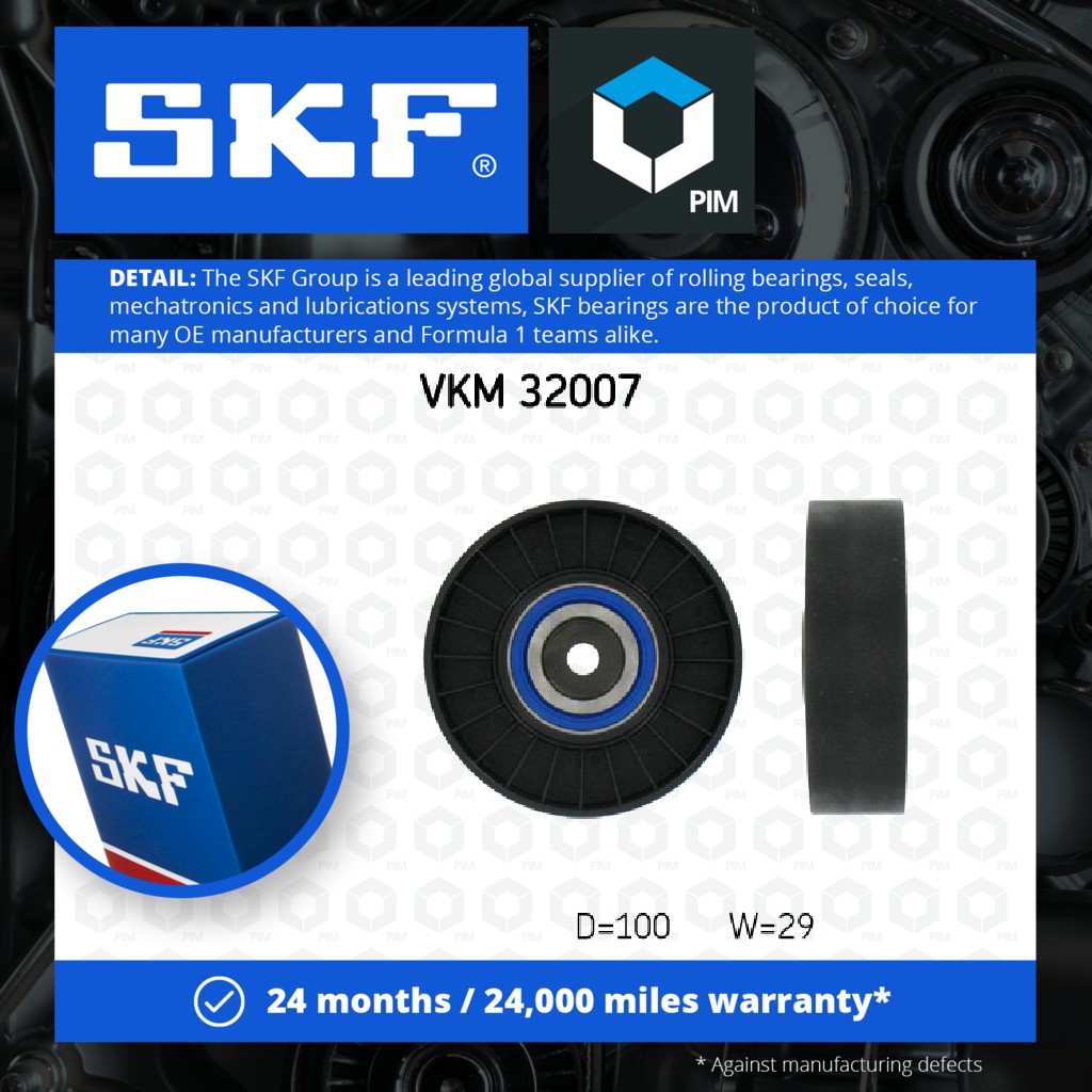 SKF Aux Belt Idler Pulley VKM32007 [PM361868]