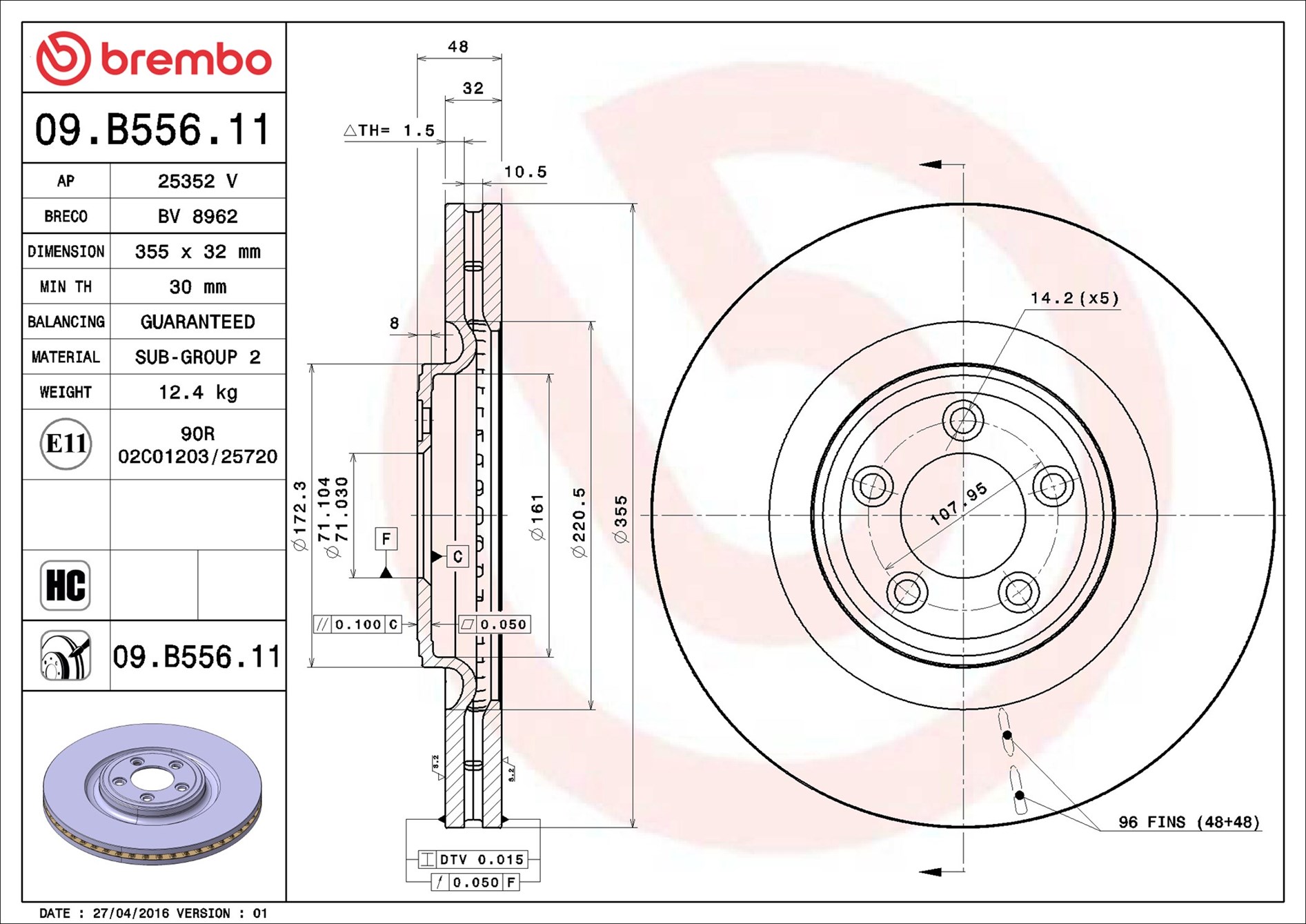 Brembo 09.B556.11 2x Brake Discs Pair Vented